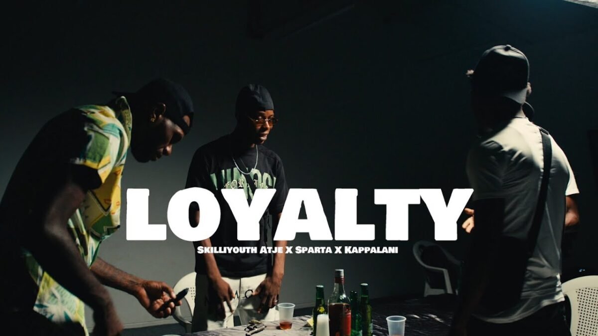 SkilliYouth – Loyalty ft. Sparta x Lando Kappalani