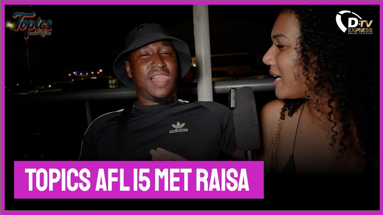 Topics met Raisa Afl 15