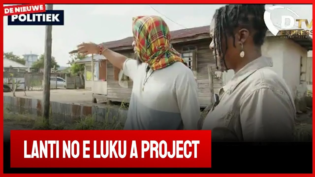 Bezorgde buurtbewoner: “Lanti no e luku a project!” (Suriname)