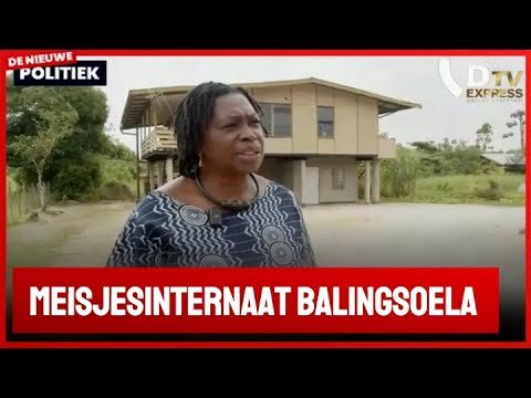 Verschrikkelijke toestand meisjes internaat Balingsoela (Suriname)