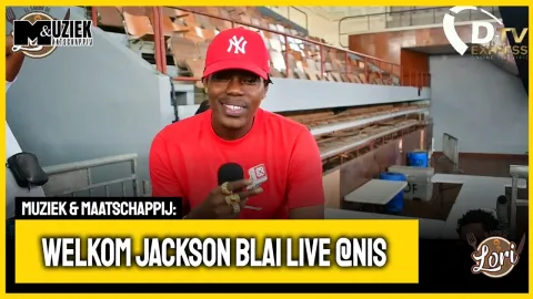 Welkom Jackson Blai Live vandaag @NIS
